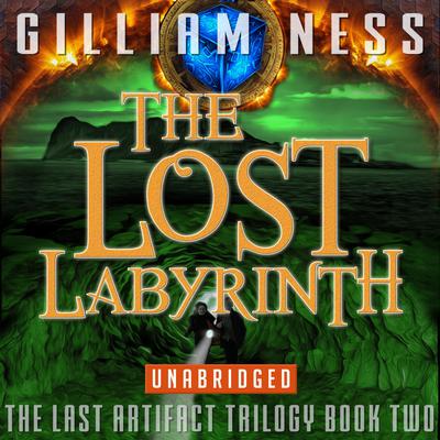 The Lost Labyrinth by Gilliam Ness audiobook