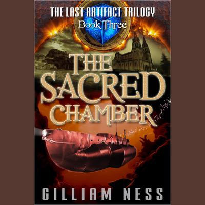 The Sacred Chamber by Gilliam Ness audiobook