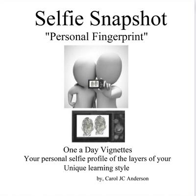 The Selfie Snapshot: 58 Daily Vignettes by Carol JC Anderson audiobook