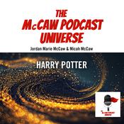 The McCaw Podcast Universe by  Jordan Marie McCaw audiobook