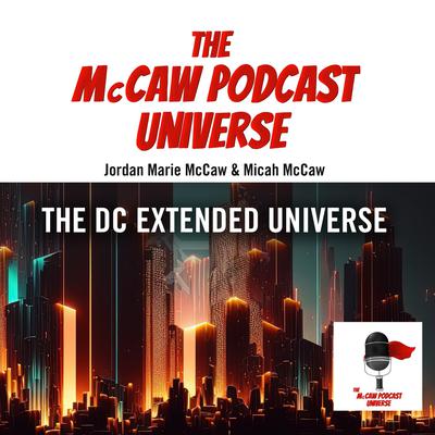 The McCaw Podcast Universe by Jordan Marie McCaw audiobook