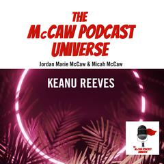 The McCaw Podcast Universe by Jordan Marie McCaw audiobook