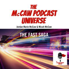 The McCaw Podcast Universe by Jordan Marie McCaw audiobook