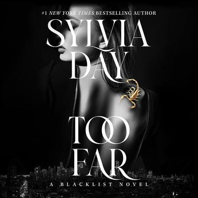 Too Far by Sylvia Day audiobook