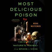Most Delicious Poison by  Noah Whiteman audiobook
