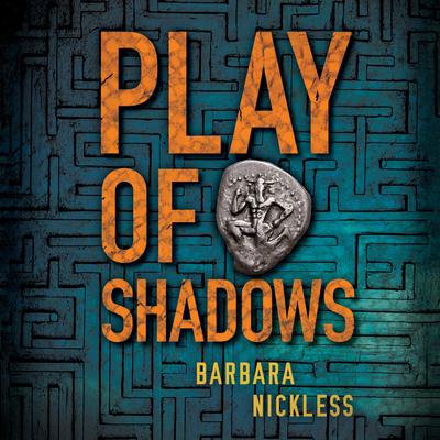 Play of Shadows by Barbara Nickless audiobook