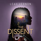 The Dissent by  Leah Vernon audiobook