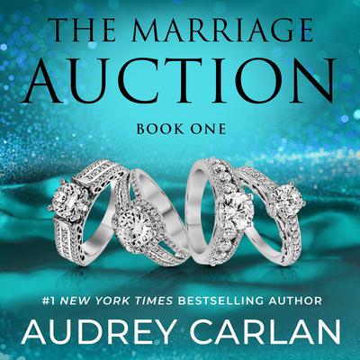 The Marriage Auction: Season One, Volume One by Audrey Carlan audiobook