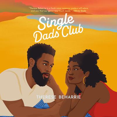 Single Dads Club by Therese Beharrie audiobook