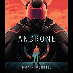 Androne by Dwain Worrell audiobook