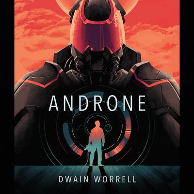 Androne by Dwain Worrell audiobook