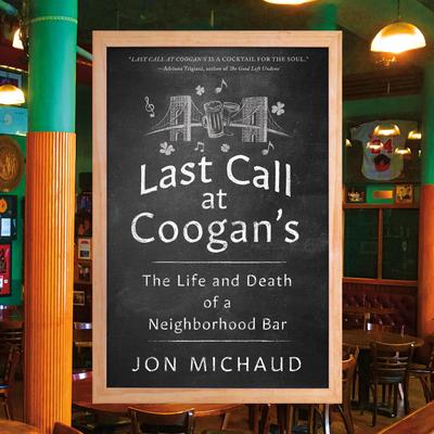 Last Call at Coogan's by Jon Michaud audiobook