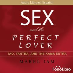Sex and The Perfect Lover by Mabel Iam audiobook