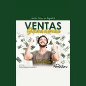 Ventas Ganadoras by  Carlos Eduardo Sarmiento audiobook