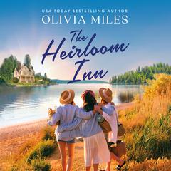The Heirloom Inn by Olivia Miles audiobook