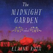 The Midnight Garden by  Elaine Roth audiobook
