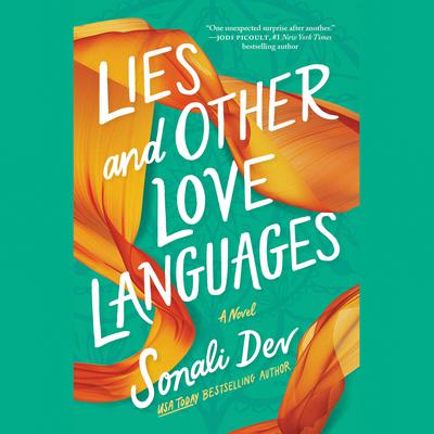 Lies and Other Love Languages by Sonali Dev audiobook
