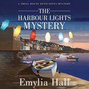 The Harbour Lights Mystery by  Emylia Hall audiobook