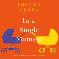 In a Single Moment by Imogen Clark audiobook
