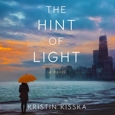 The Hint of Light by Kristin Kisska audiobook