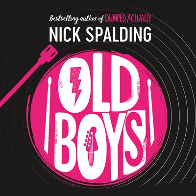 Old Boys by Nick Spalding audiobook