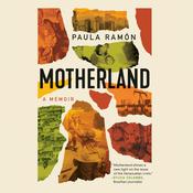 Motherland by  Paula Ramón audiobook
