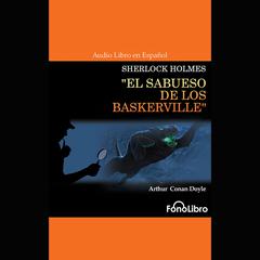 El Sabueso de Los Baskerville by Arthur Conan Doyle audiobook