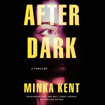After Dark by Minka Kent audiobook