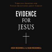 Evidence for Jesus by  Sean McDowell audiobook