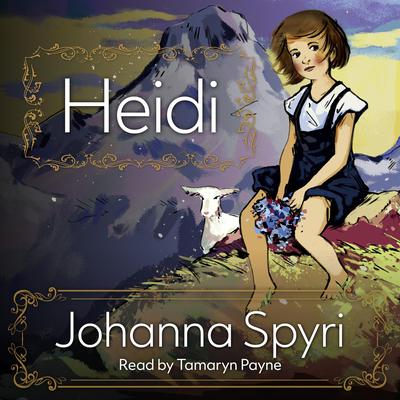 Heidi by Johanna Spyri audiobook