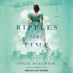 Ripples in Time by Julie McElwain audiobook