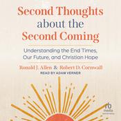 Second Thoughts About the Second Coming by  Ronald J. Allen audiobook