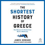 The Shortest History of Greece by  James Heneage audiobook