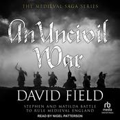 An Uncivil War by  David Field audiobook