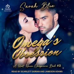 Omega's Obsession by Sarah Blue audiobook