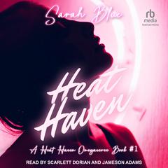 Heat Haven by Sarah Blue audiobook
