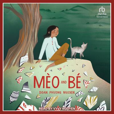 Mèo and Bé by DoanPhuong Nguyen audiobook