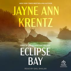 Eclipse Bay by Jayne Ann Krentz audiobook
