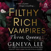 Filthy Rich Vampires by  Geneva Lee audiobook