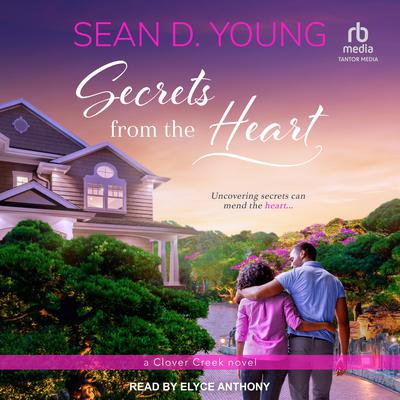 Secrets from the Heart by Sean D. Young audiobook