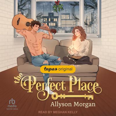 The Perfect Place by Allyson Morgan audiobook