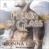 Heart of Glass by  Donna Grant audiobook