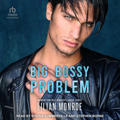 Big Bossy Problem by Lilian Monroe audiobook