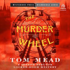 The Murder Wheel by Tom Mead audiobook
