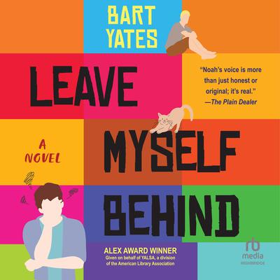 Leave Myself Behind by Bart Yates audiobook