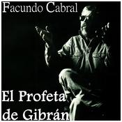 El Profeta de Gibrán by  Facundo Cabral audiobook