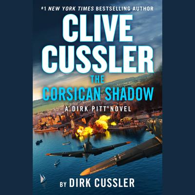 Clive Cussler The Corsican Shadow by Dirk Cussler audiobook