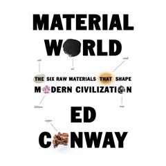 Material World by Ed Conway audiobook
