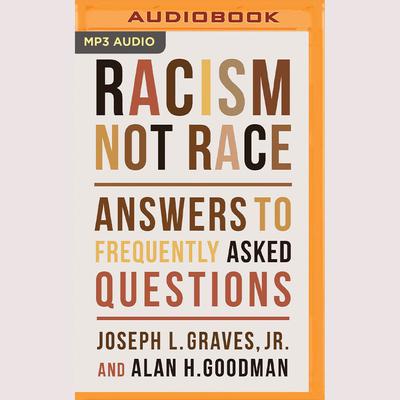 Racism, Not Race by Joseph L. Graves audiobook
