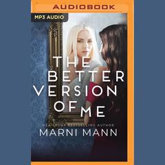 The Better Version of Me by Marni Mann audiobook